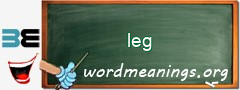 WordMeaning blackboard for leg